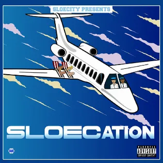 Sloecation by Sloec City