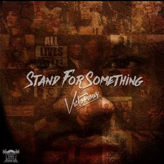 #Standforsomething by Victorious