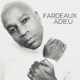 Fardeaux Adieu by Ty Taylor