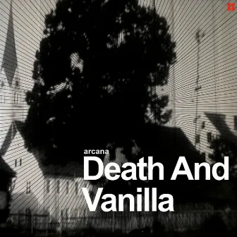 Arcana by Death and Vanilla