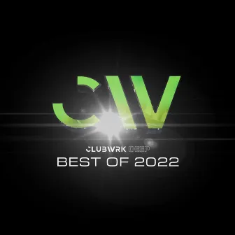 CLUBWRK DEEP - Best Of 2022 by Unknown Artist