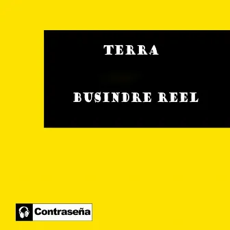 Busindre Reel by Terra