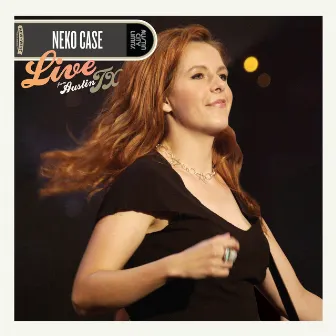 Live From Austin, TX by Neko Case