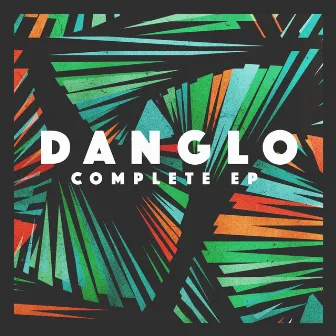 Complete EP by Danglo