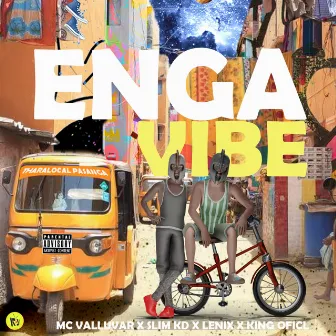 Enga Vibe by Mc Valluvar