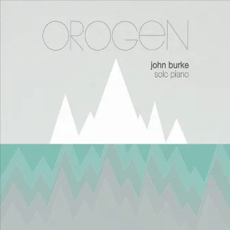 Orogen by John Burke