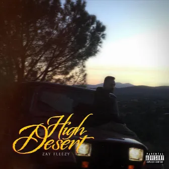 High Desert by Zay Fleezy