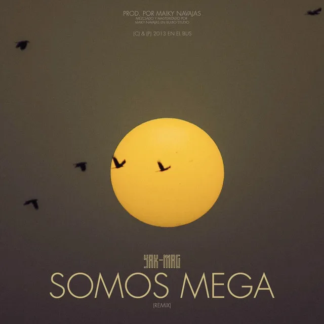 Somos Mega (Remix)