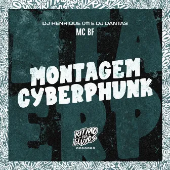 Montagem Cyberphunk by Dj dantas