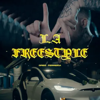 L.A Freestyle by Greg Ferreira