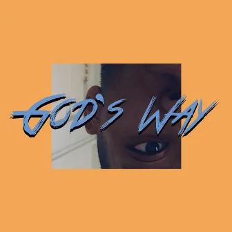 God's Way by R3ason