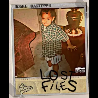 Lost Files by Raee Dasteppa