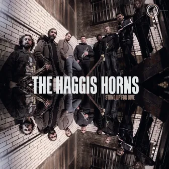 Stand Up For Love by The Haggis Horns