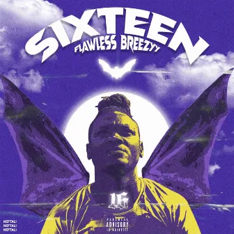 SIXTEEN by Flawless Breezyy