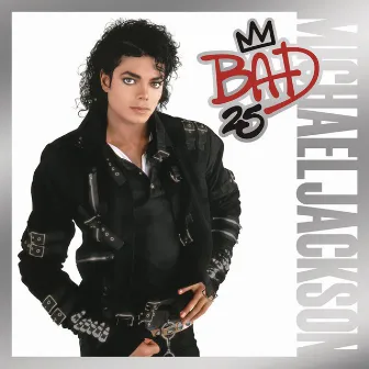 Bad 25th Anniversary by Michael Jackson