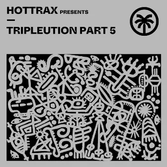 Hottrax presents Tripleution Part 5 by Niteplan