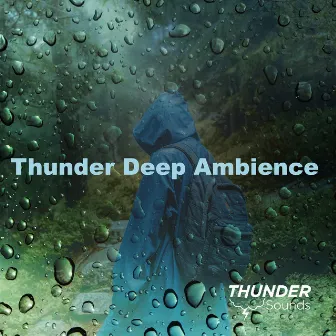 Thunder Deep Ambience by Thunder Sounds