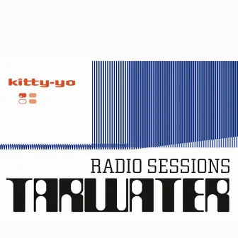 Radio Sessions by Tarwater