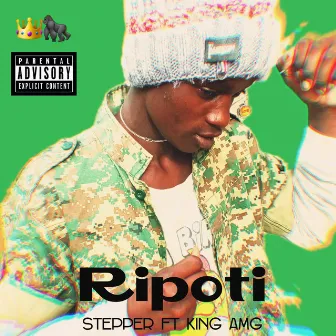 Ripoti by King Apemangorilla