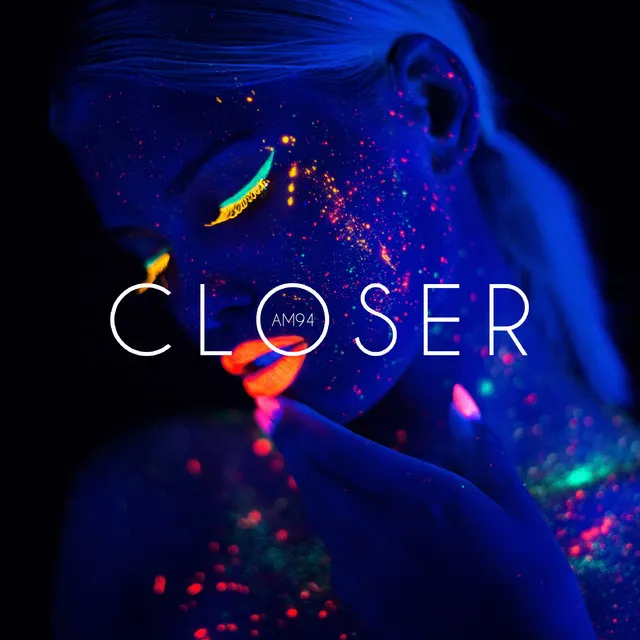 Closer