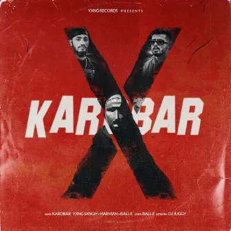 Karobar by YXNG SXNGH