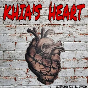 KHIA'S HEART by A. Ryze