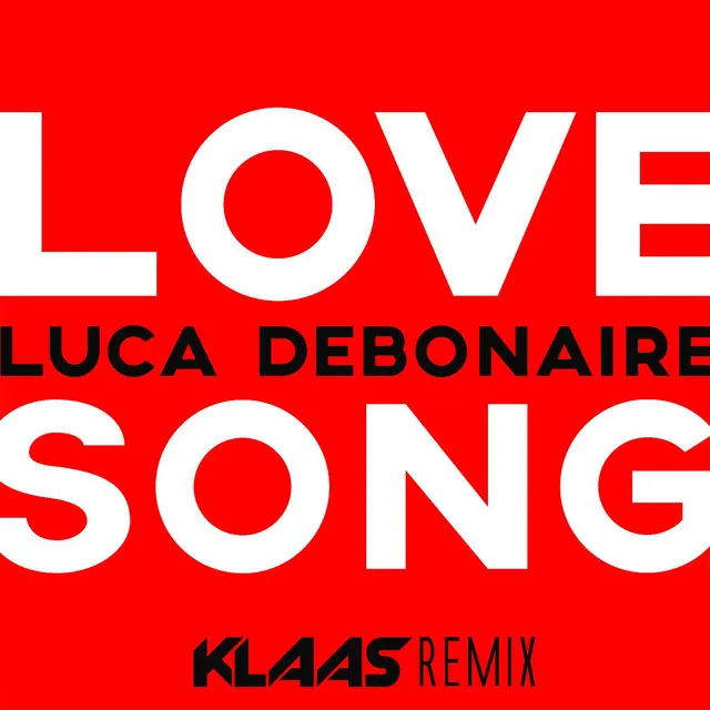 Love Song (Klaas Remix)