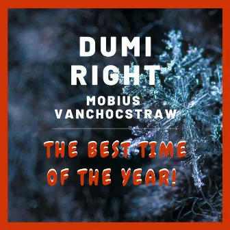 The Best Time of the Year by Mobius VanChocStraw