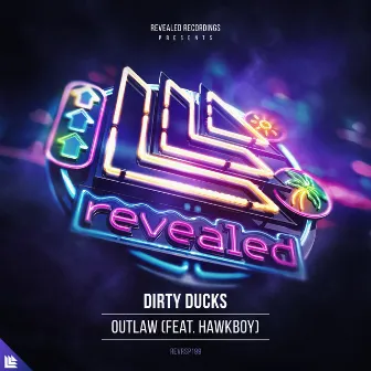 Outlaw by Dirty Ducks