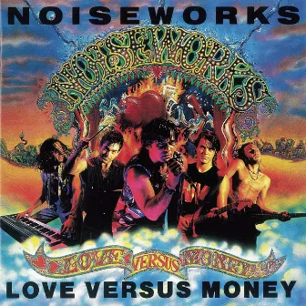 Love Versus Money by Noiseworks