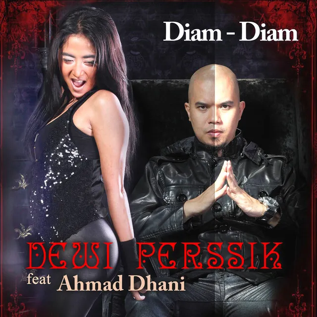 Diam - Diam (feat. Ahmad Dhani)