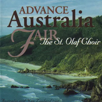 Advance Australia Fair by The St. Olaf Choir