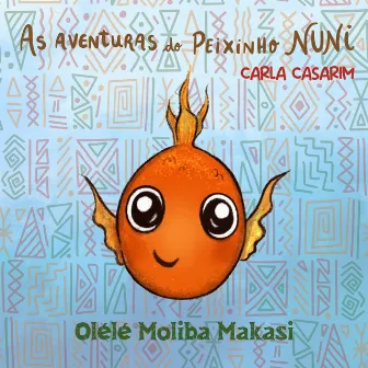 Olelé Moliba Makasi by Peixinho Nuni