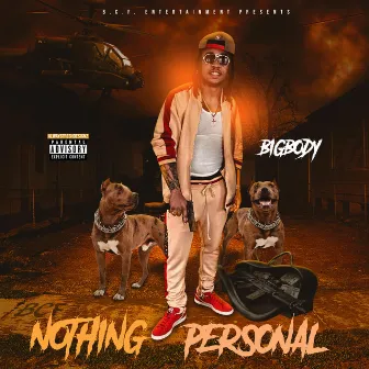 Nothing Personal by BigBody