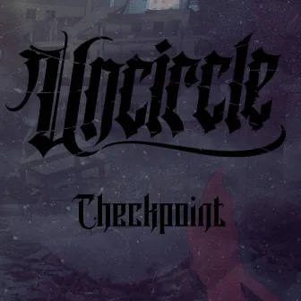 Checkpoint by Uncircle