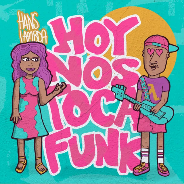 Hoy Nos Toca Funk