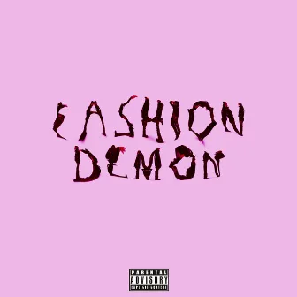 FASH!ON DEMON by 808Amil