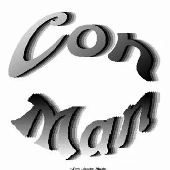 Con Man by Sam Jacobs