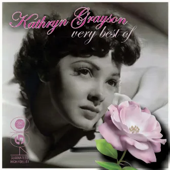 The Very Best Of by Kathryn Grayson