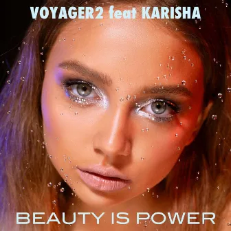 Beauty is Power by Voyager2