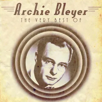 The Very Best Of by Archie Bleyer