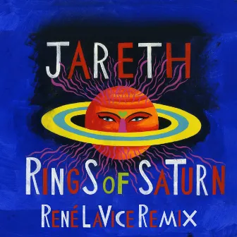 Rings of Saturn (René LaVice Remix) by Jareth