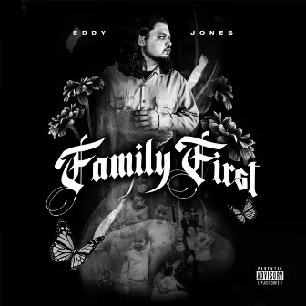 Family First by Eddy Jones