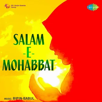 Salam-E-Mohabbat (Original Motion Picture Soundtrack) by Unknown Artist