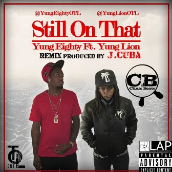 Still on That (Remixes) by Jcuba