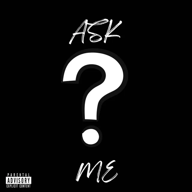 Ask Me