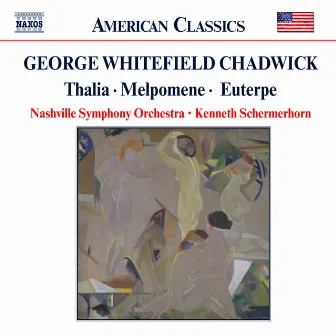 Chadwick: Thalia / Melpomene / Euterpe by George Whitefield Chadwick