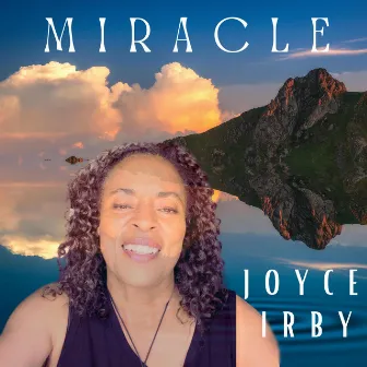 Miracle by Joyce Irby