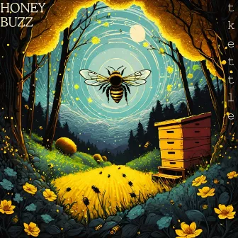 Honey buzz by Tkettle