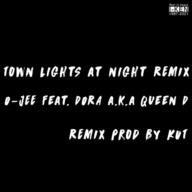 TOWN LIGHTS AT NIGHT - Remix